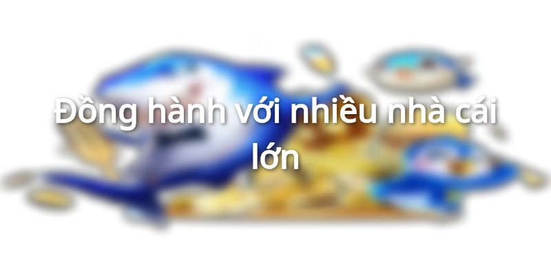 Bài cào 3 lá hợp tác với nhiều đơn vị lớn